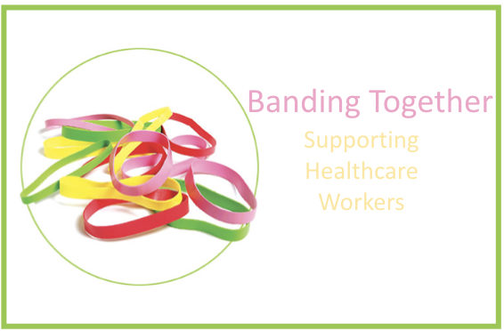 Featured image for “Banding Together to Support Healthcare Workers”