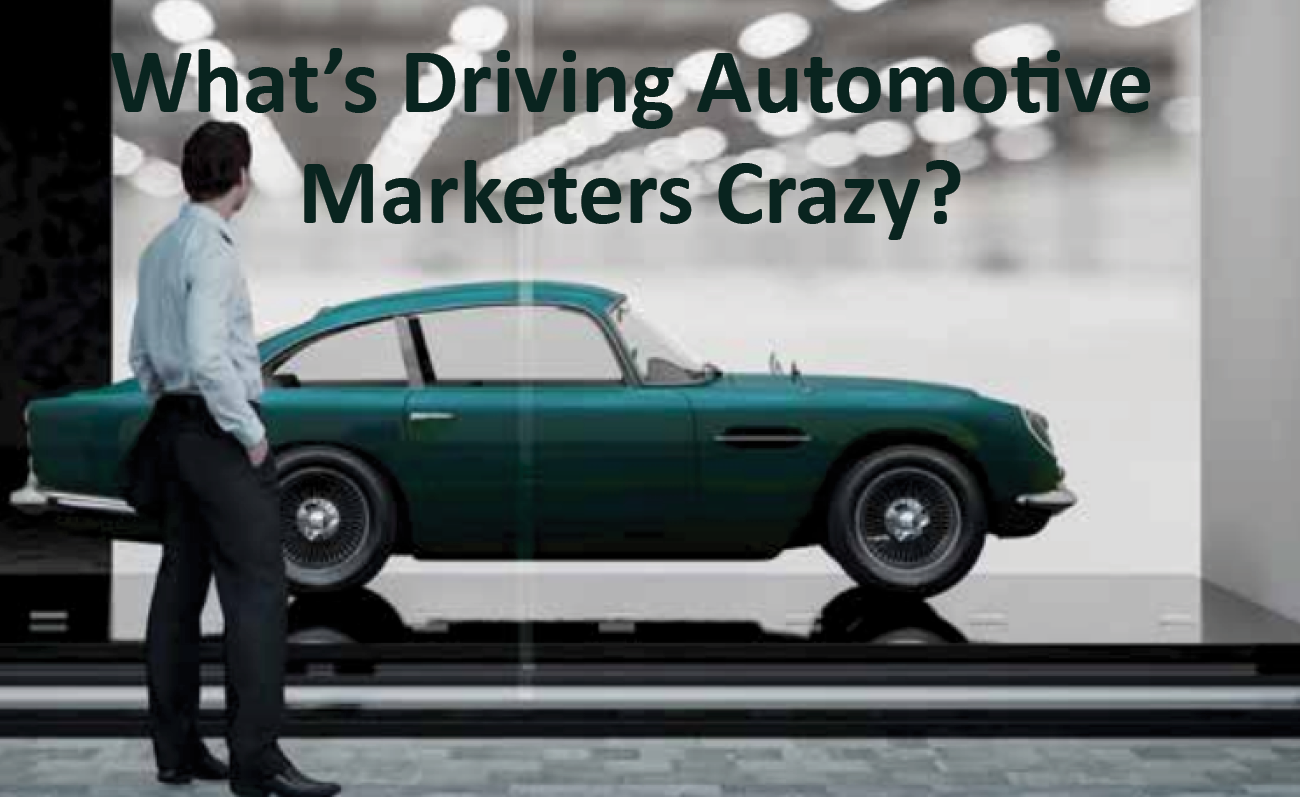 Featured image for “What’s Driving Automotive Marketers Crazy?”