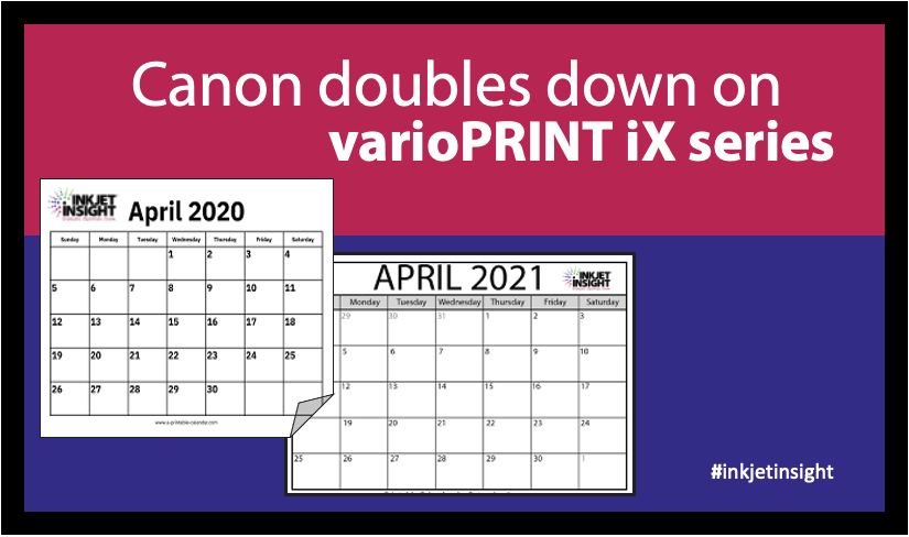 Featured image for “Canon varioPRINT iX One Year Later”