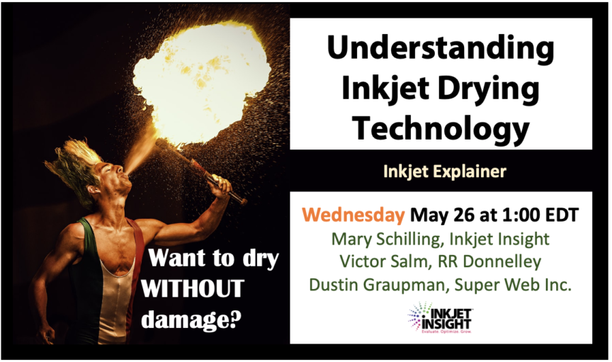 Wednesday May 26 Inkjet drying webinar
