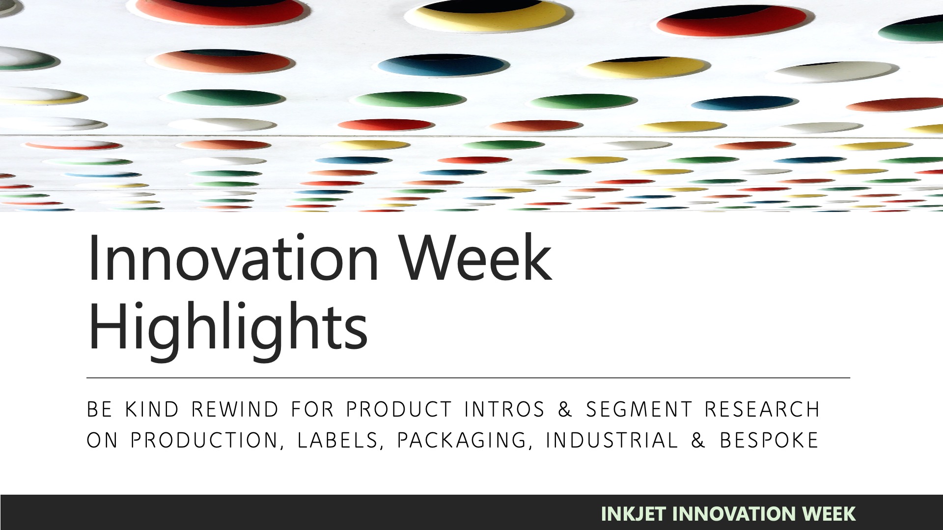 Featured image for “Inkjet Innovation Week Highlights – Video”