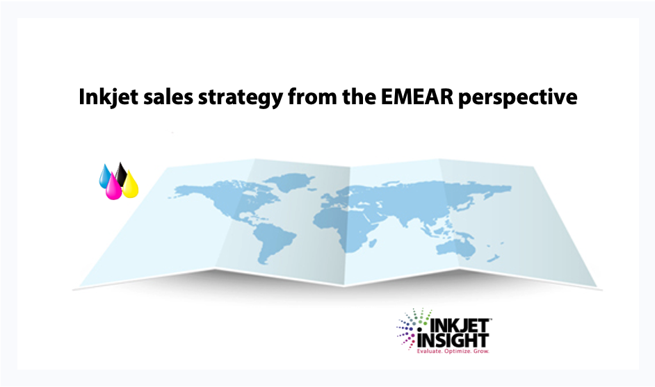 Featured image for “Regional OEM Viewpoints on Inkjet Sales Strategy”