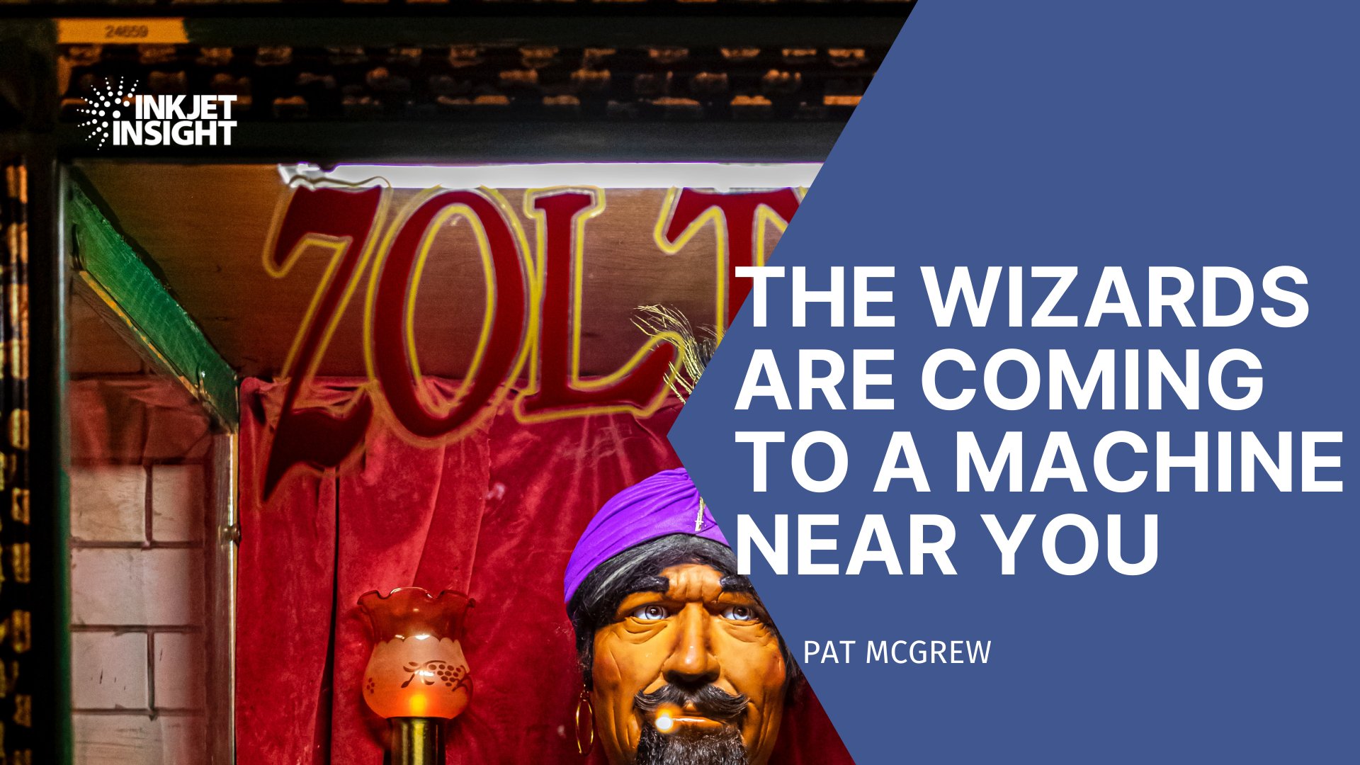 Featured image for “The Wizards Are Coming to A Machine Near You – and That’s Good!”