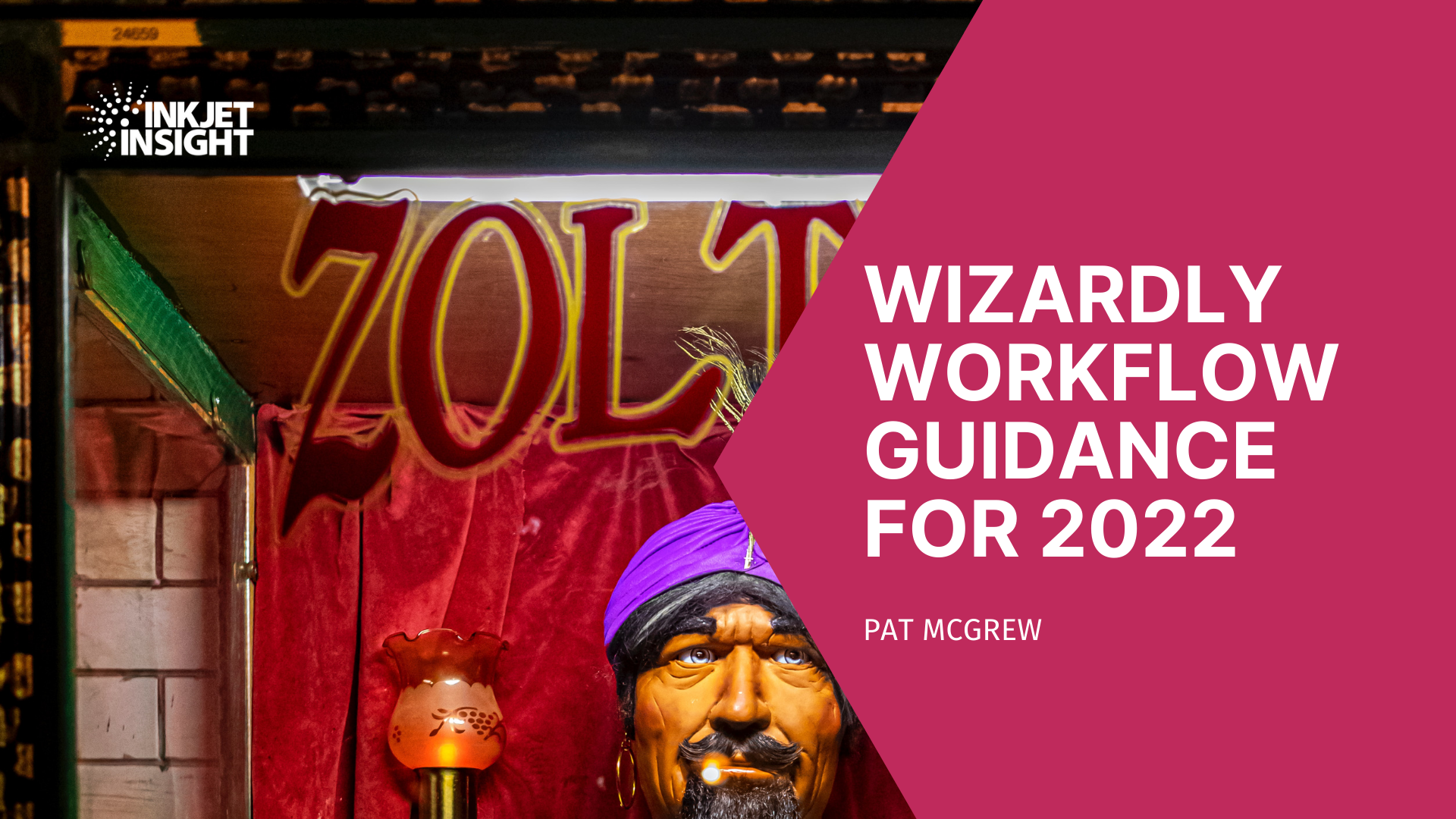 Featured image for “Wizardly Workflow Guidance for 2022”