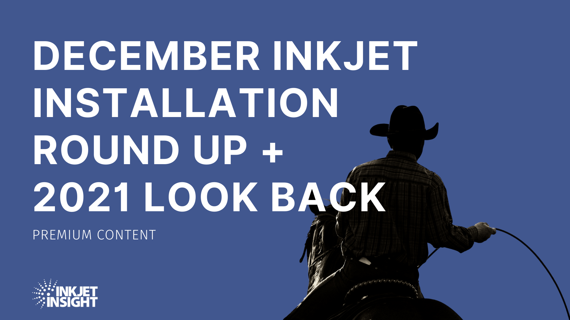 Featured image for “December Inkjet Installation Roundup – 2021 Look Back”