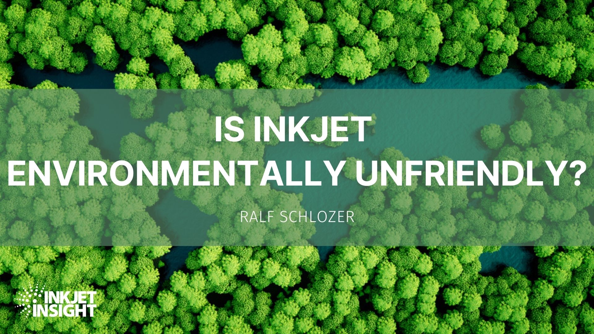 Featured image for “Is Inkjet Environmentally Unfriendly?”