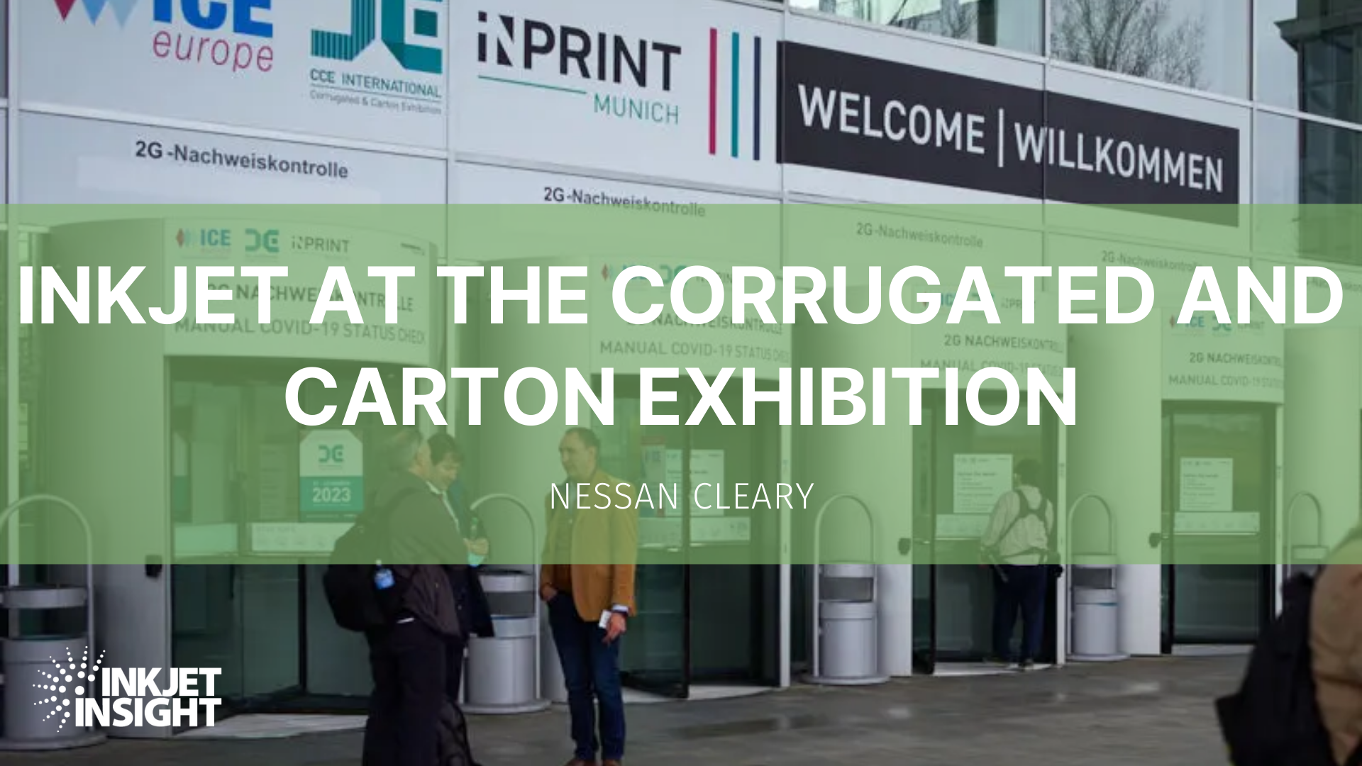 Featured image for “Inkjet at the Corrugated and Carton Exhibition (CCE)”