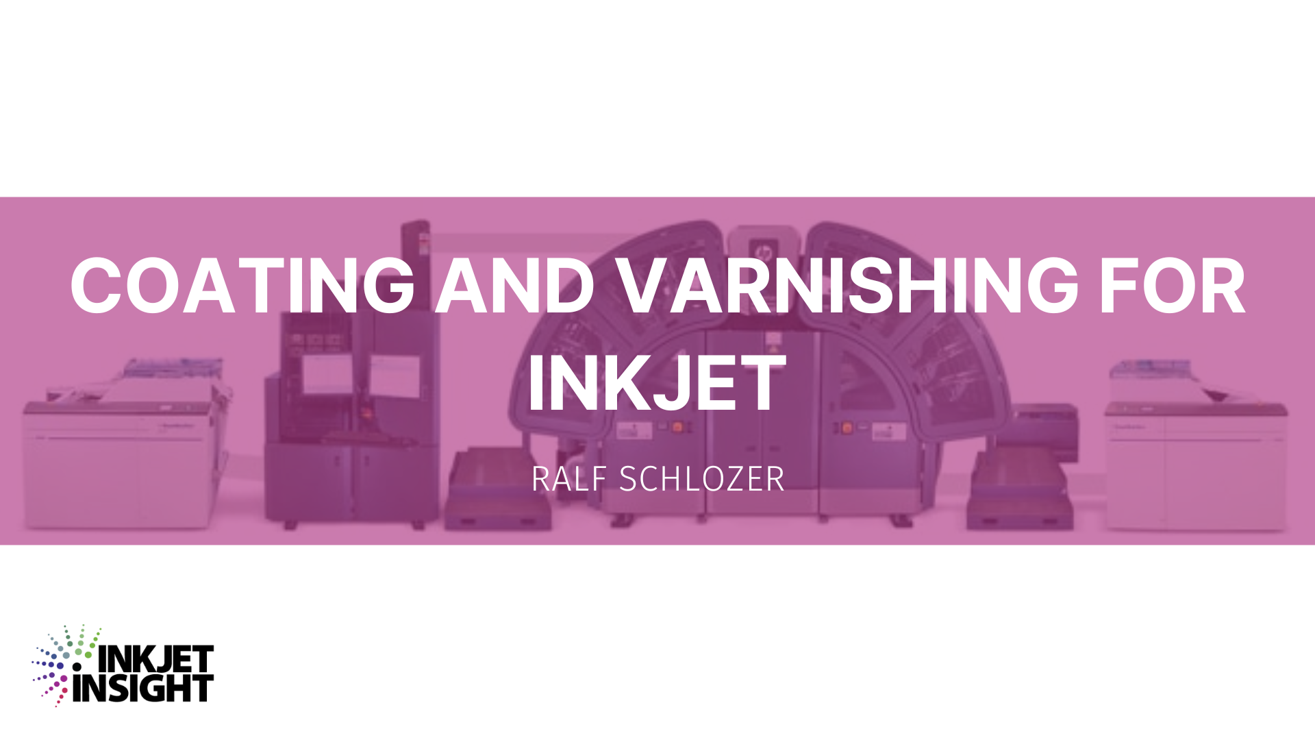 Featured image for “Coating and Varnishing for Inkjet”