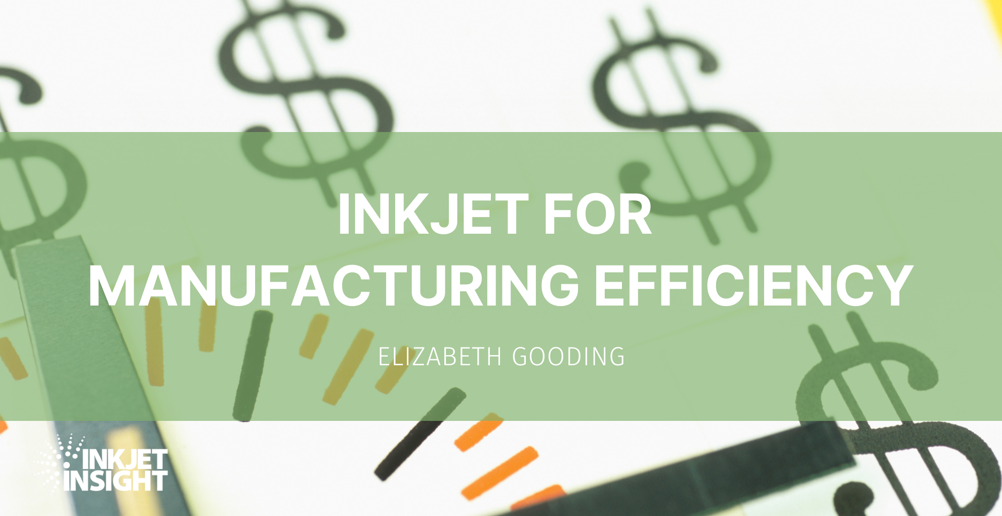 Featured image for “Inkjet for Manufacturing Efficiency”