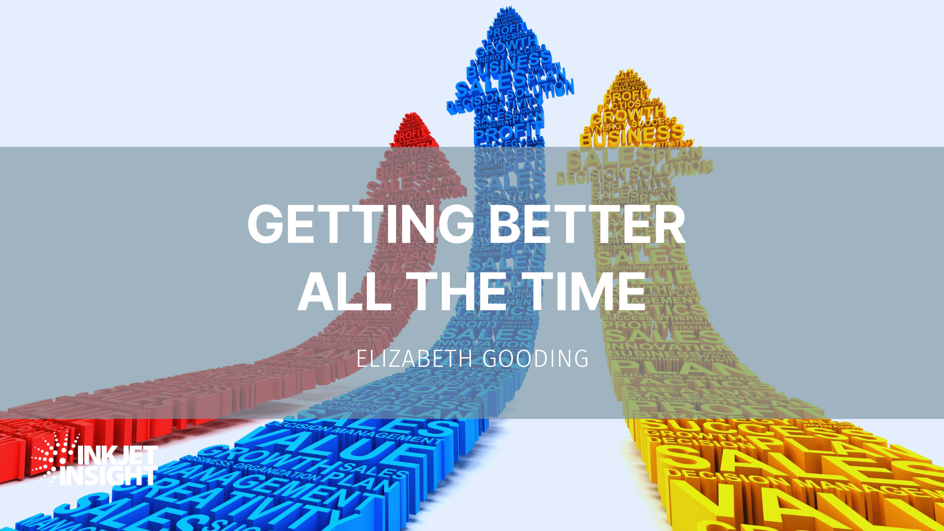 Featured image for “Getting Better all the Time”