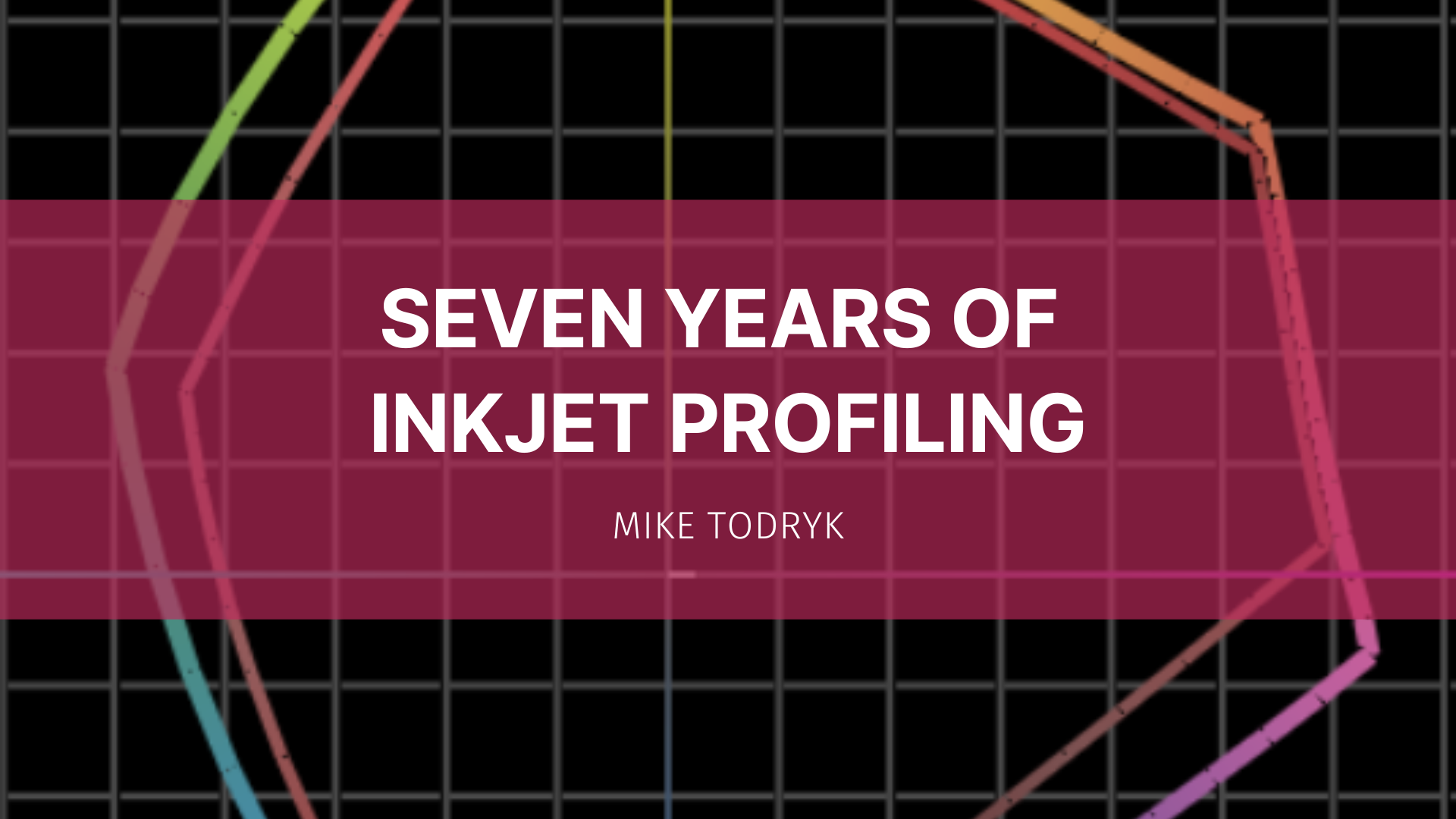 Featured image for “Seven years of inkjet profiling”