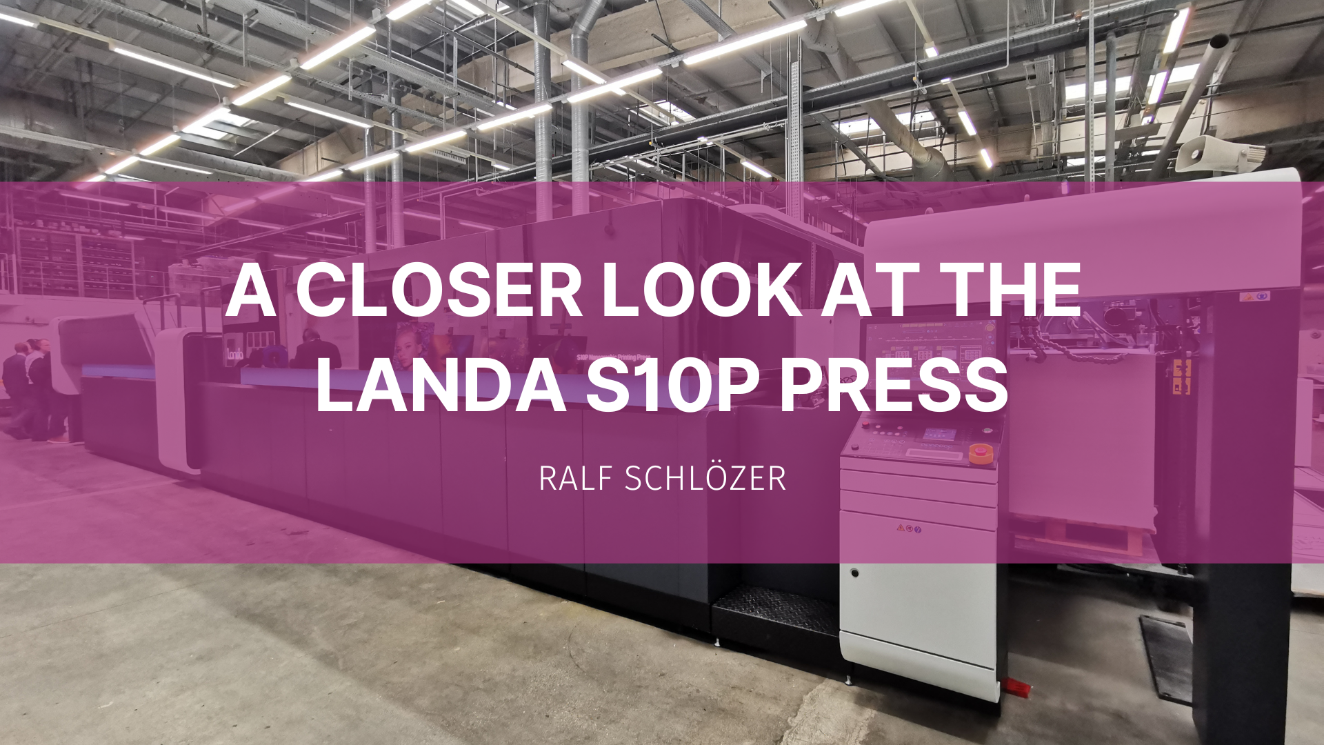 Featured image for “A closer look at the Landa S10P press”