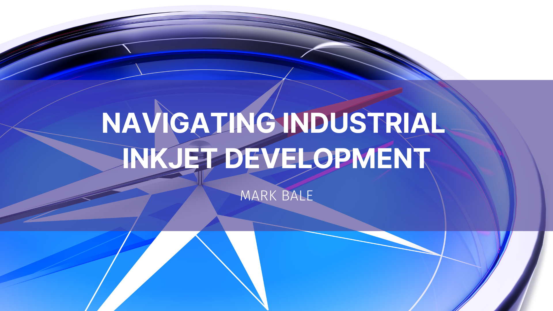 Featured image for “Navigating Industrial Inkjet Development”