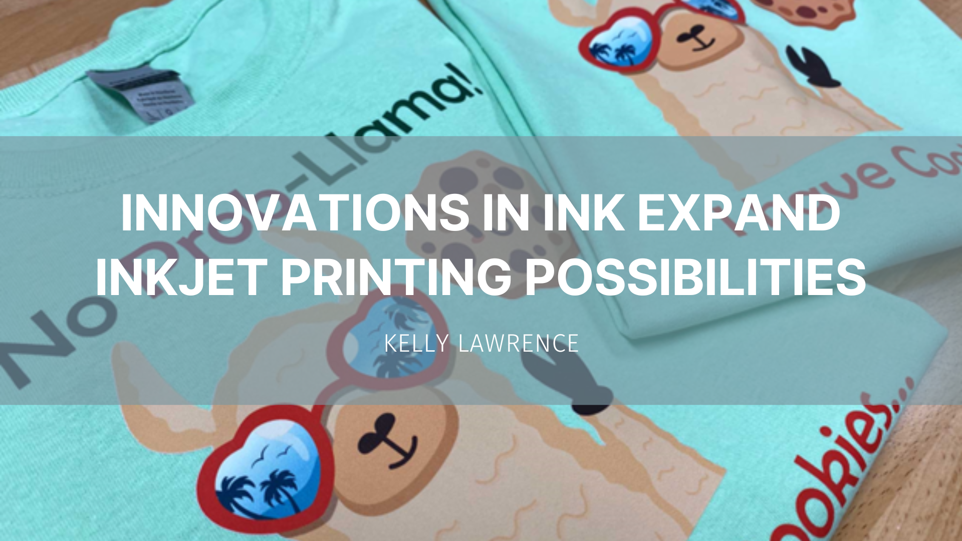 Featured image for “Innovations in Ink Expand Inkjet Printing Possibilities”