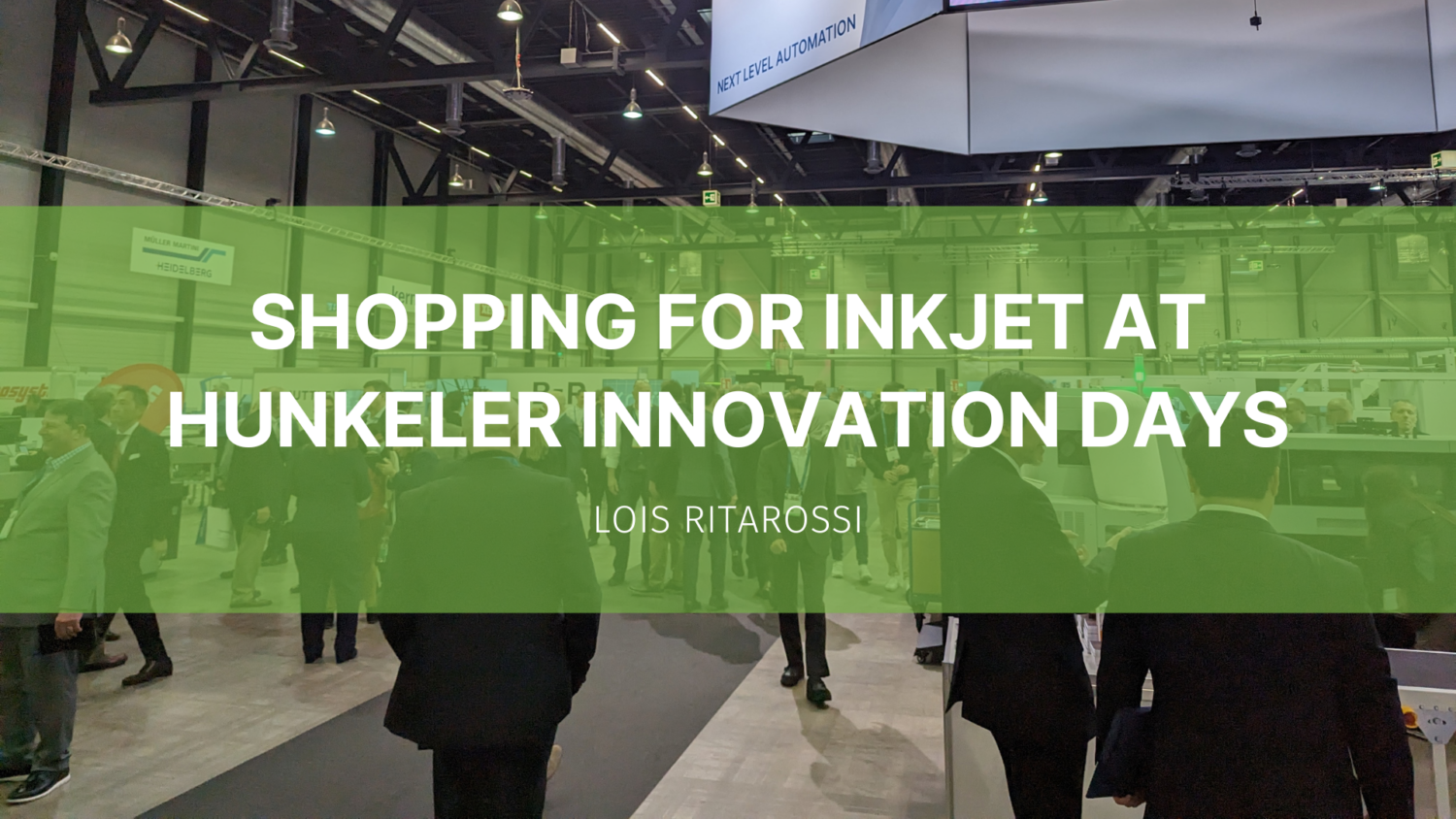 Shopping for Inkjet at Hunkeler Innovation Days Inkjet Insight