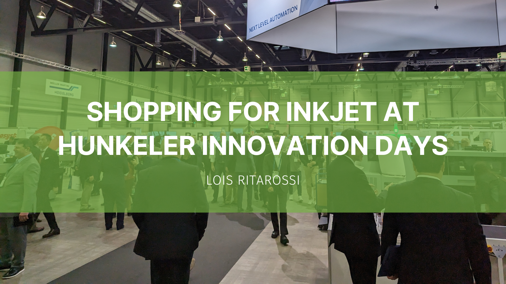 Featured image for “Shopping for Inkjet at Hunkeler Innovation Days”