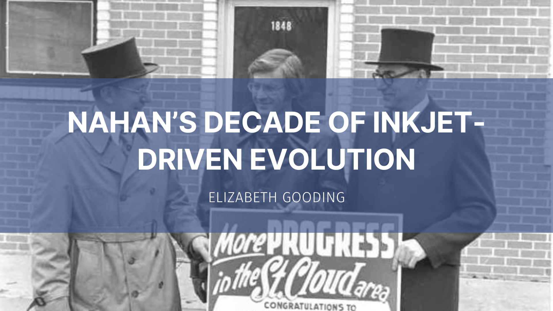 Featured image for “Nahan’s Decade of Inkjet-Driven Evolution”