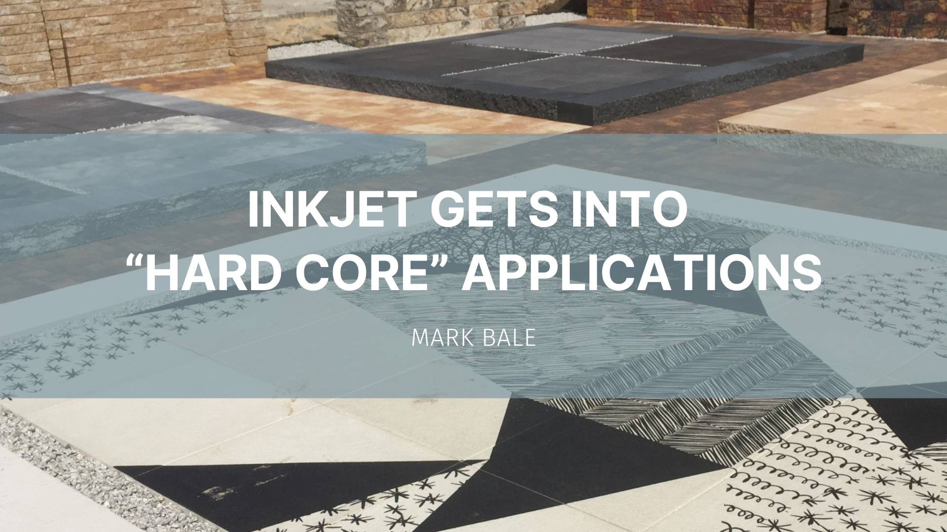 Featured image for “Inkjet Gets into “Hard Core” Applications”
