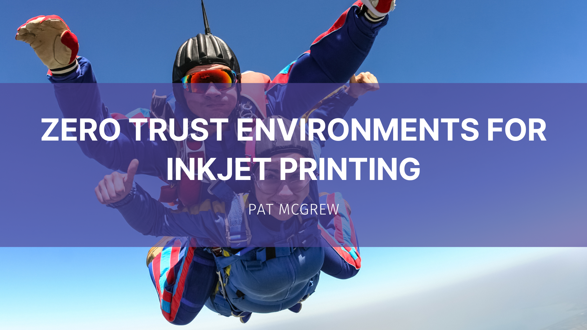 Featured image for “Zero Trust Environments for Inkjet Printing”