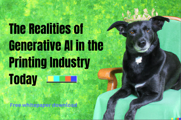 Featured image for “The Realities of Generative AI in the Printing Industry Today”