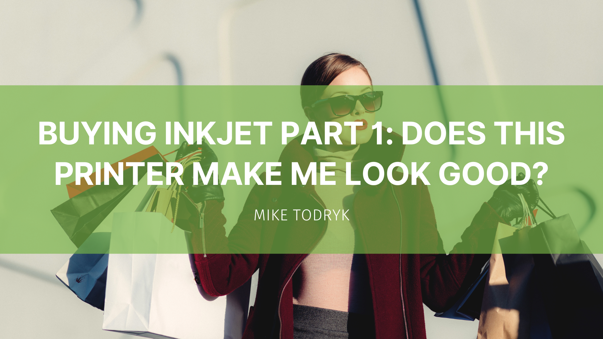 Featured image for “Buying Inkjet Part 1: Does This Printer Make Me Look Good?”