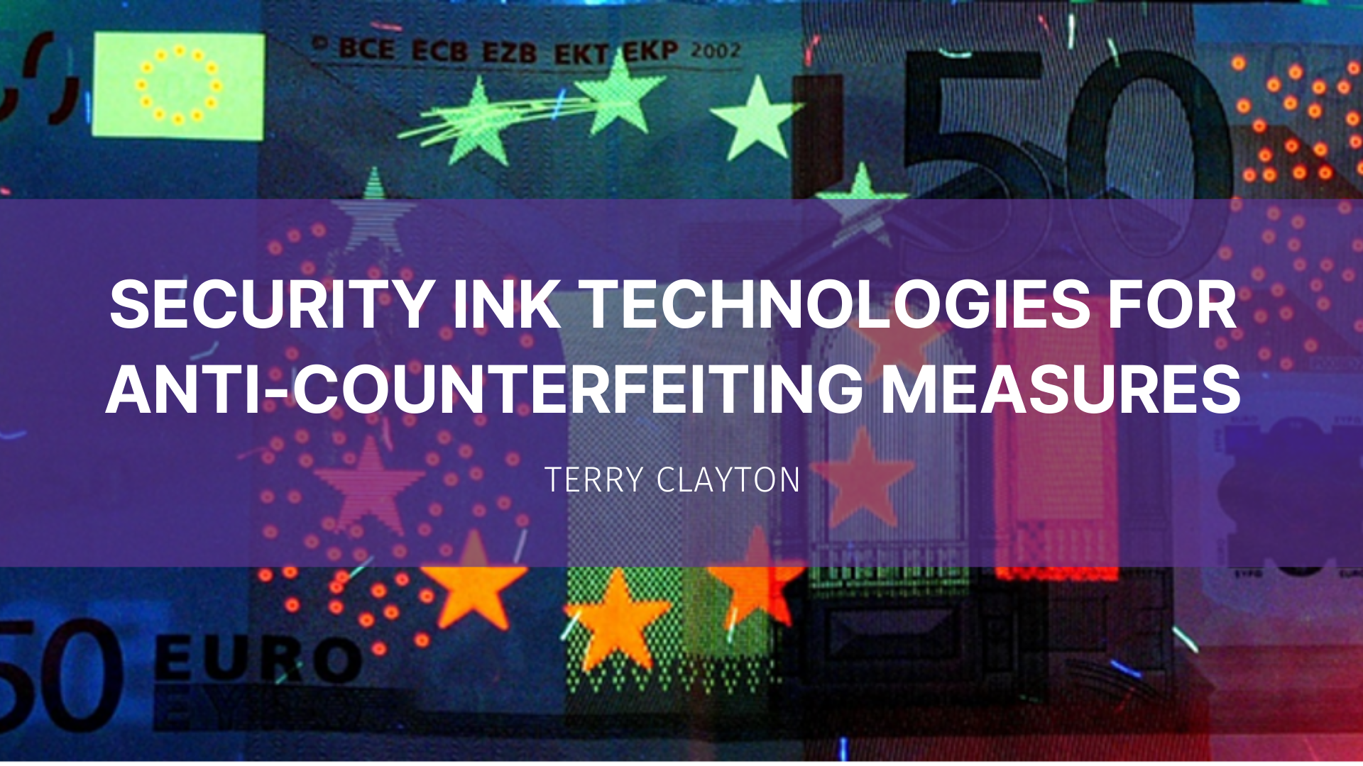Featured image for “Security Ink Technologies for Anti-Counterfeiting Measures”